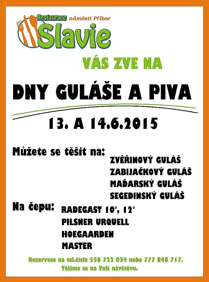 Dny guláše a piva 2015 Restaurace Slávie Příbor