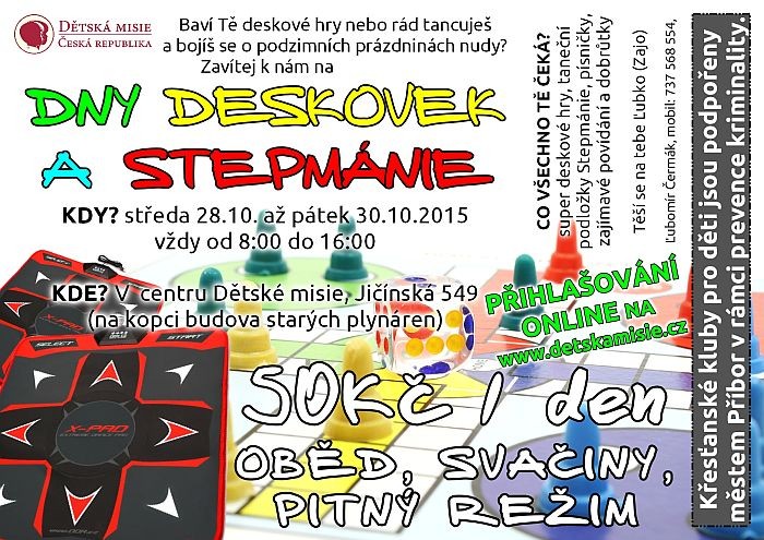 28. října 2015 až pátek 30. října 2015 Dny Deskovek a Stepmánie