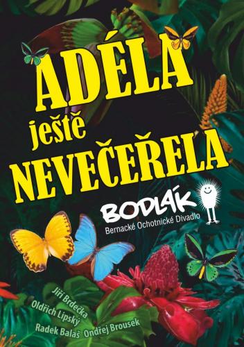 Adéla ještě nevečeřela