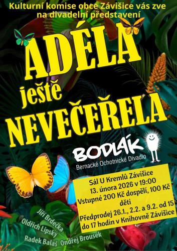 ADÉLA JEŠTĚ NEVEČEŘELA