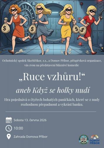 „Ruce vzhůru!“