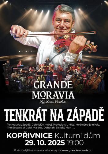 Tenkrát na Západě - Grande Moravia Ladislava Pavluše