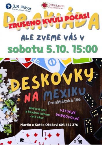 DRAKIÁDA - zrušeno náhradní program DESKOVKY