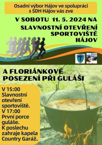 Slavnostní otevření sportoviště a Floriánkové posezení při guláši na Hájově