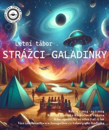 STRÁŽCI GALADINKY - letní tábor