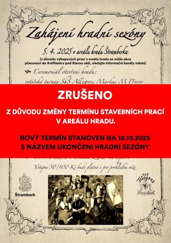 Zahájení hradní sezóny - HRAD ŠTRAMBERK zrušeno