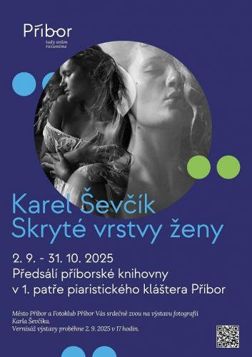 Výstava fotografií Karla Ševčíka – Skryté vrstvy ženy