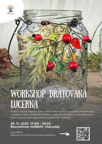 EKOHUBERT: WORKSHOP - Drátovaná lucerna