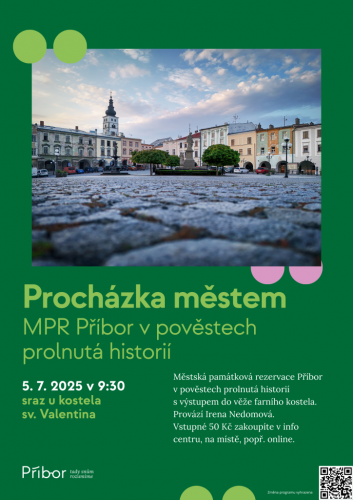 Procházka městem - MPR Příbor v pověstech prolnutá historií